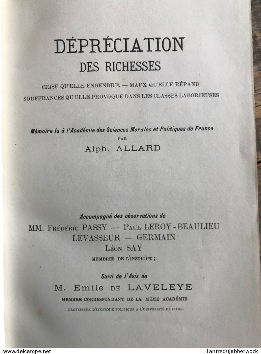 ALLARD Dépréciation des richesses Souffrance des classes laborieuses Mémoire lu et approuvé à l'académie de France 1889