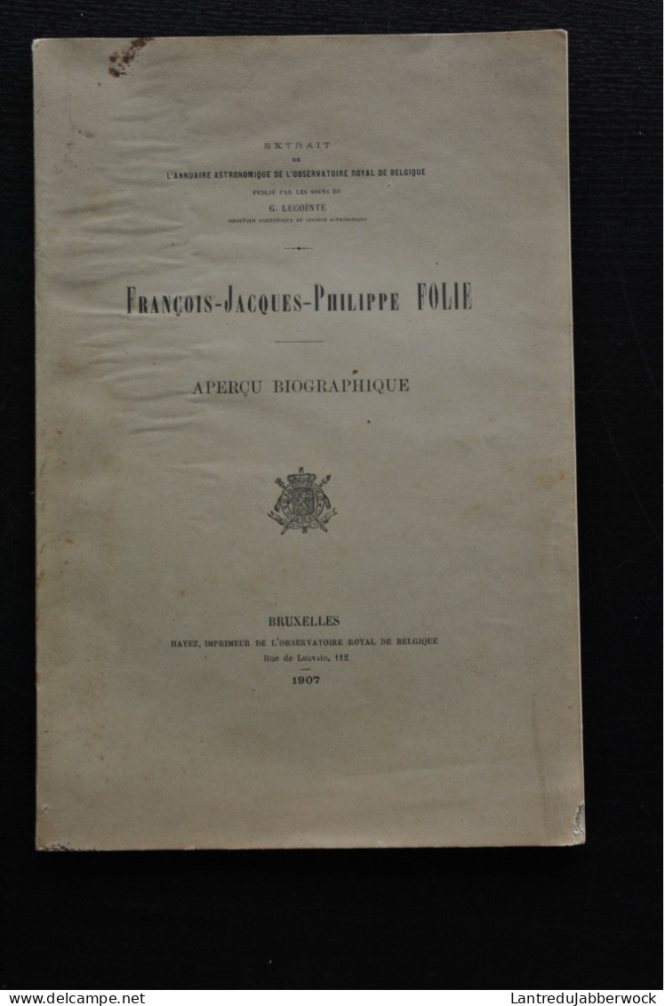 François-Jacques-Philippe FOLIE Aperçu Biographique 1907 Annuaire Astronomique De L'Observatroire Royal Astronomie - Astronomie