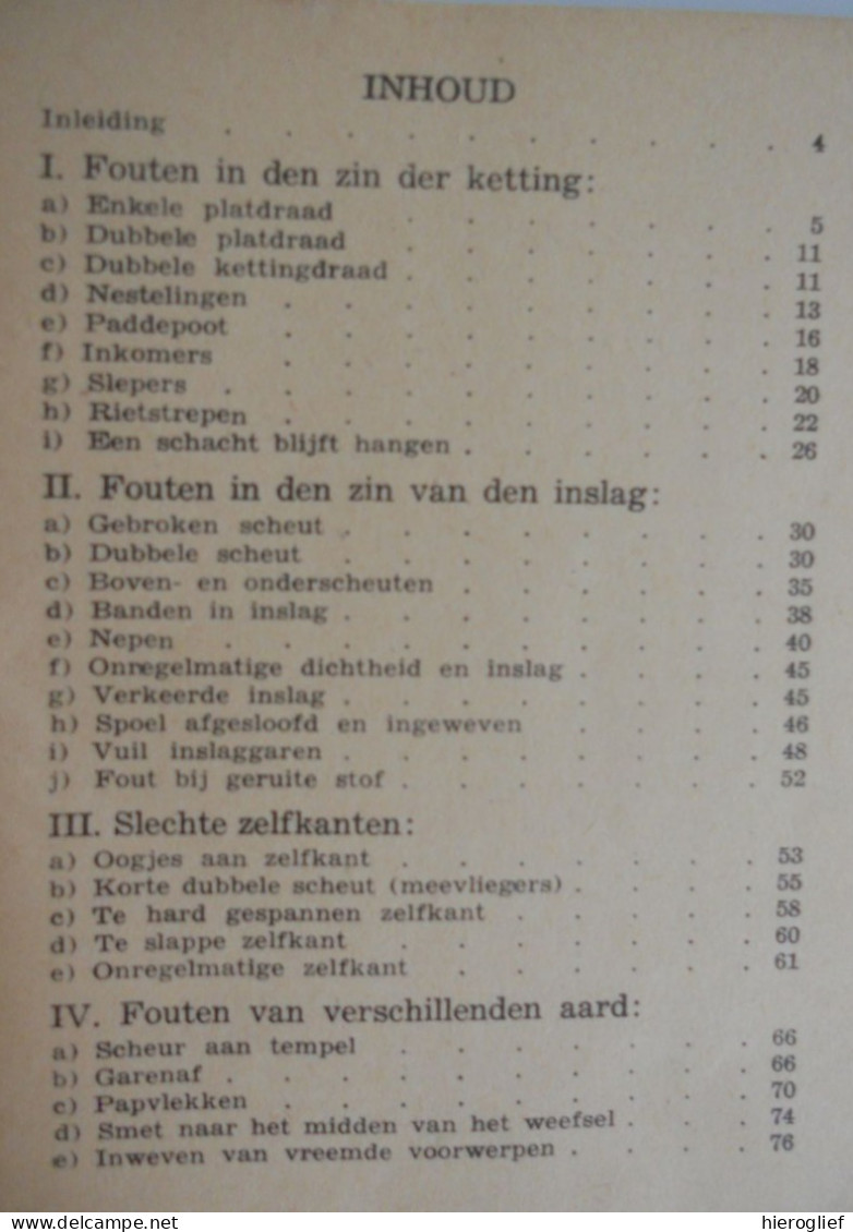 Handboekje Over De WEEFSELFOUTEN EN  HUN OORZAAK Door G. Creyf / Gent Vyncke Weven Weverij Textiel Weefgetouw - Sachbücher