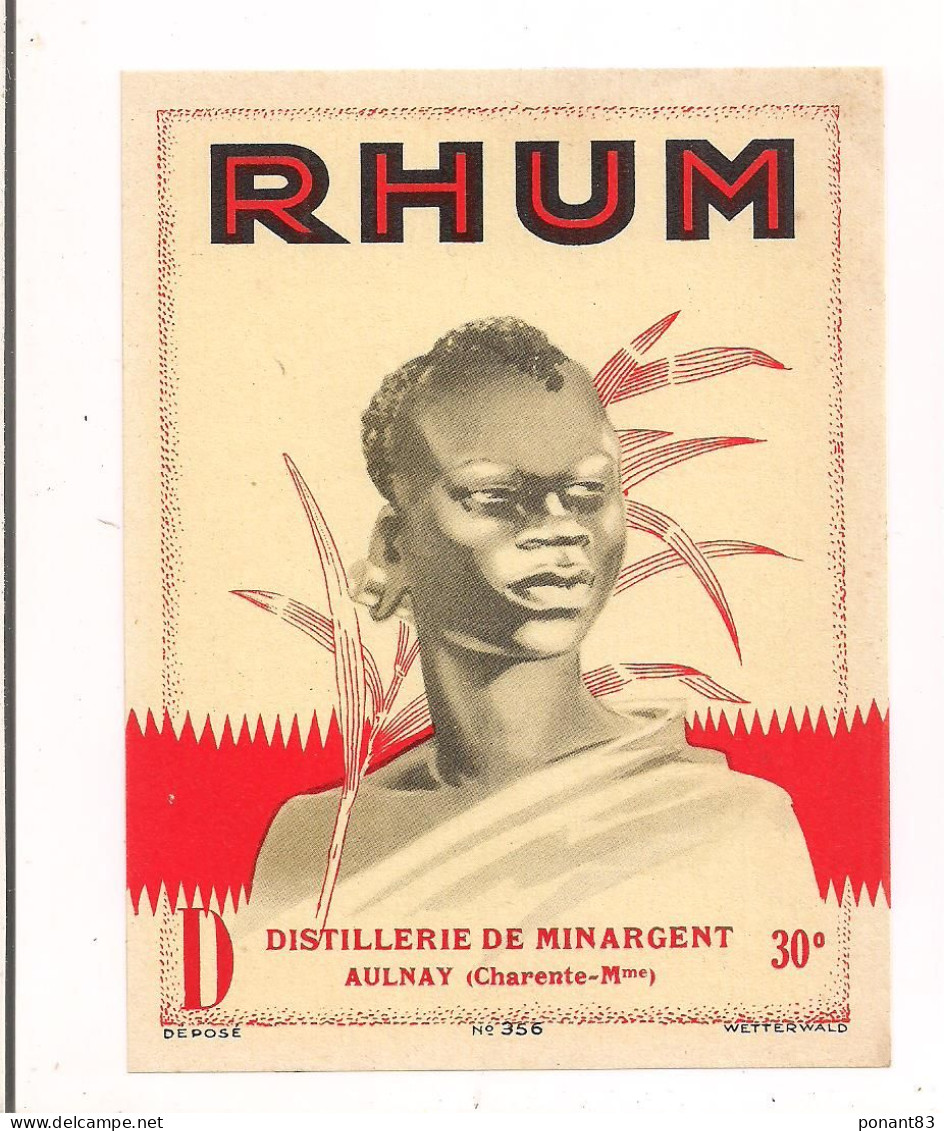 Etiquette Rhum - Distillerie De Minargent à Aulnay - Imprimeur Wetterwald N° 356 Vers 1930 - - Rum