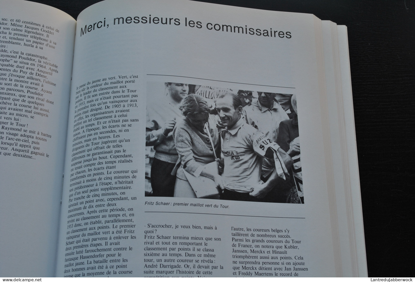 Robert JANSSENS Le Tour Fleurs et pleurs 1988 Eddy MERCKX Brambilla Koblet Louison Bobet Van de Kerkhove Cyclisme France