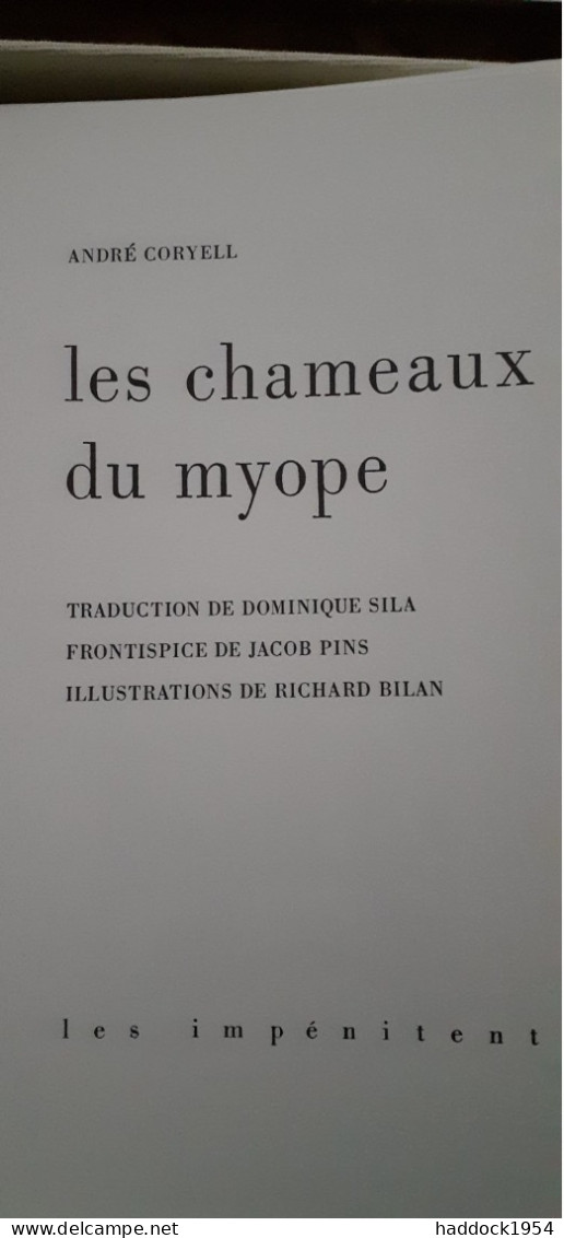 Les Chameaux Du Myope ANDRE CORYELL RICHARD BILAN Les Impénitents 1976 - Centre - Val De Loire