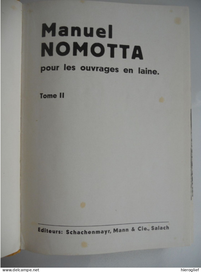 Manuel NOMOTTA pour les ouvrages en laine 2 tomes éd schachenmayr / handwerk breien wol haken