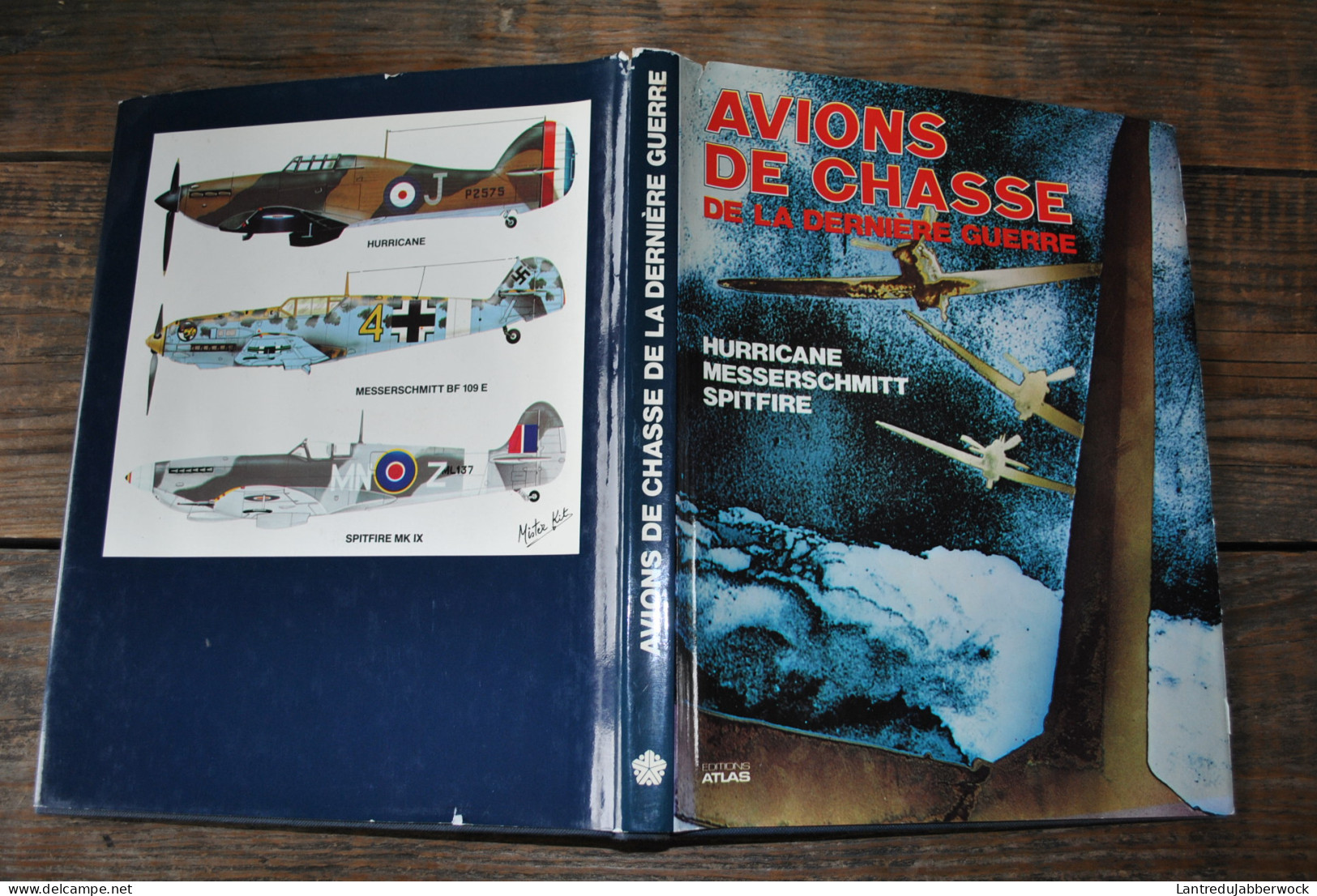 Avions De Chasse De La Dernière Guerre HURRICAN MESSERSCHMITT Bf 109 E SPITFIRE Mk IX XVI Luftwaffe Bataille Angleterre - Weltkrieg 1939-45