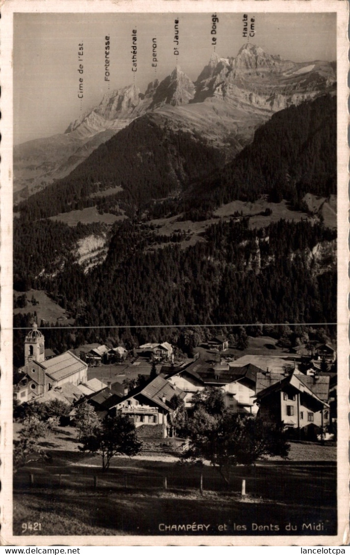 CHAMPERY ET LES DENTS DU MIDI - Champéry