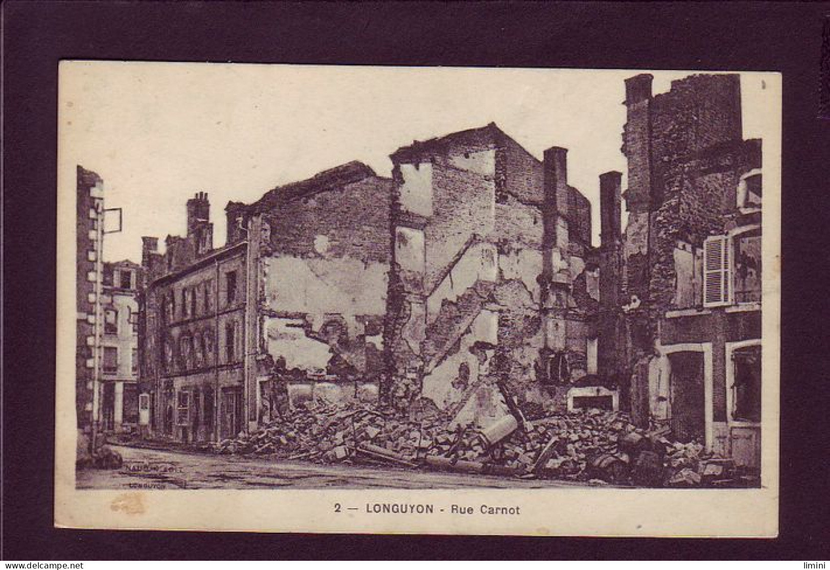 54 - GUERRE 14/18 - LONGUYON - RUE CARNOT - MAISONS DETRUITES  - Longuyon