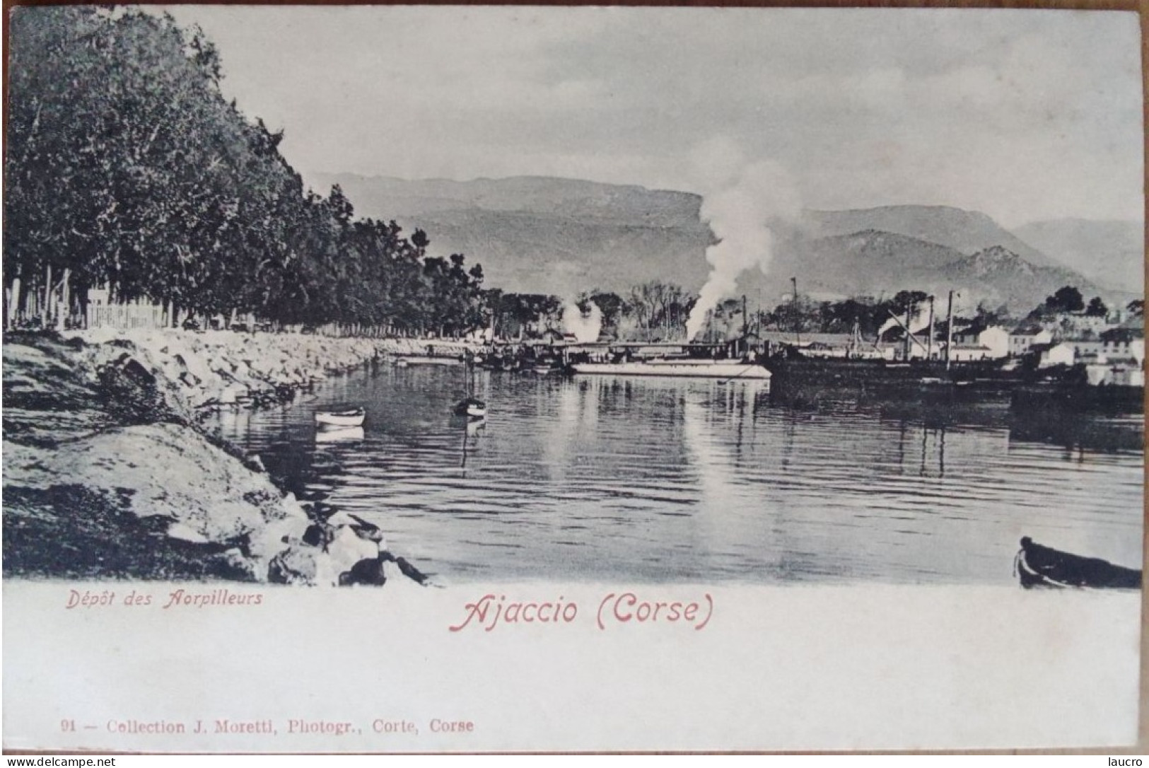 Ajaccio. Dépôt Des Torpilleurs. Édition Moretti 91 Précurseur Dos Non Divisé Avant 1904 - Ajaccio