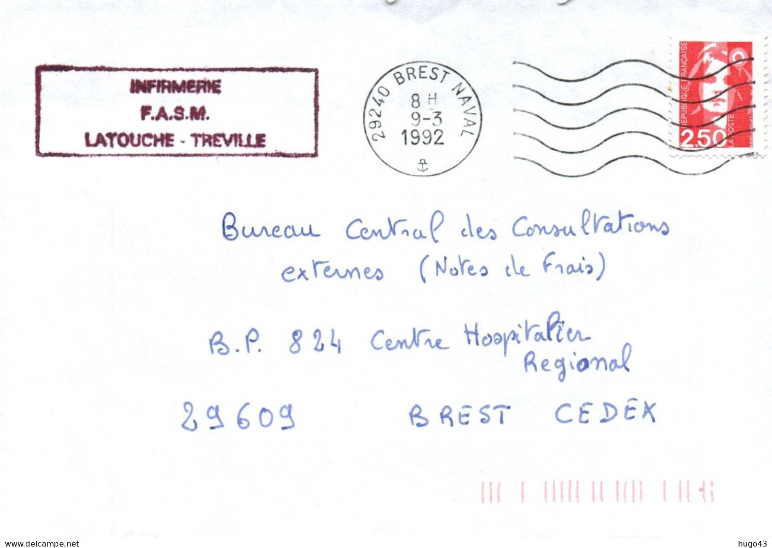 ENVELOPPE AVEC CACHET FREGATE LATOUCHE TREVILLE - INFIRMERIE - FLAMME BREST NAVAL LE 09/03/1992 - Naval Post