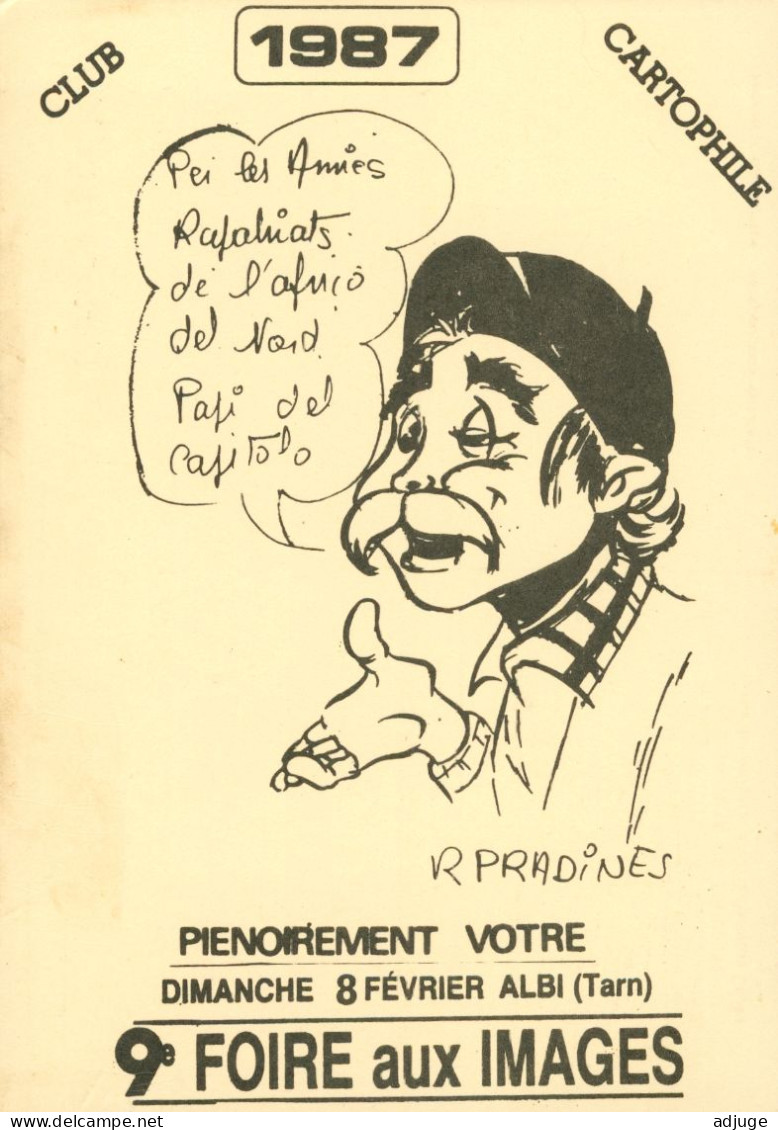 CPSM-Rapatriés D'AFN -1987-"Pienoirement Votre" 9è Foire Aux Images ALBI" Illustrateur R. Pradines TBE - Albi