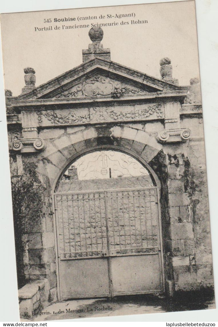 CPA - 17 - SOUBISE - Canton De SAINT AGNANT - Portail De L'ancienne Seigneurie Des ROHAN - 1922 - Other & Unclassified
