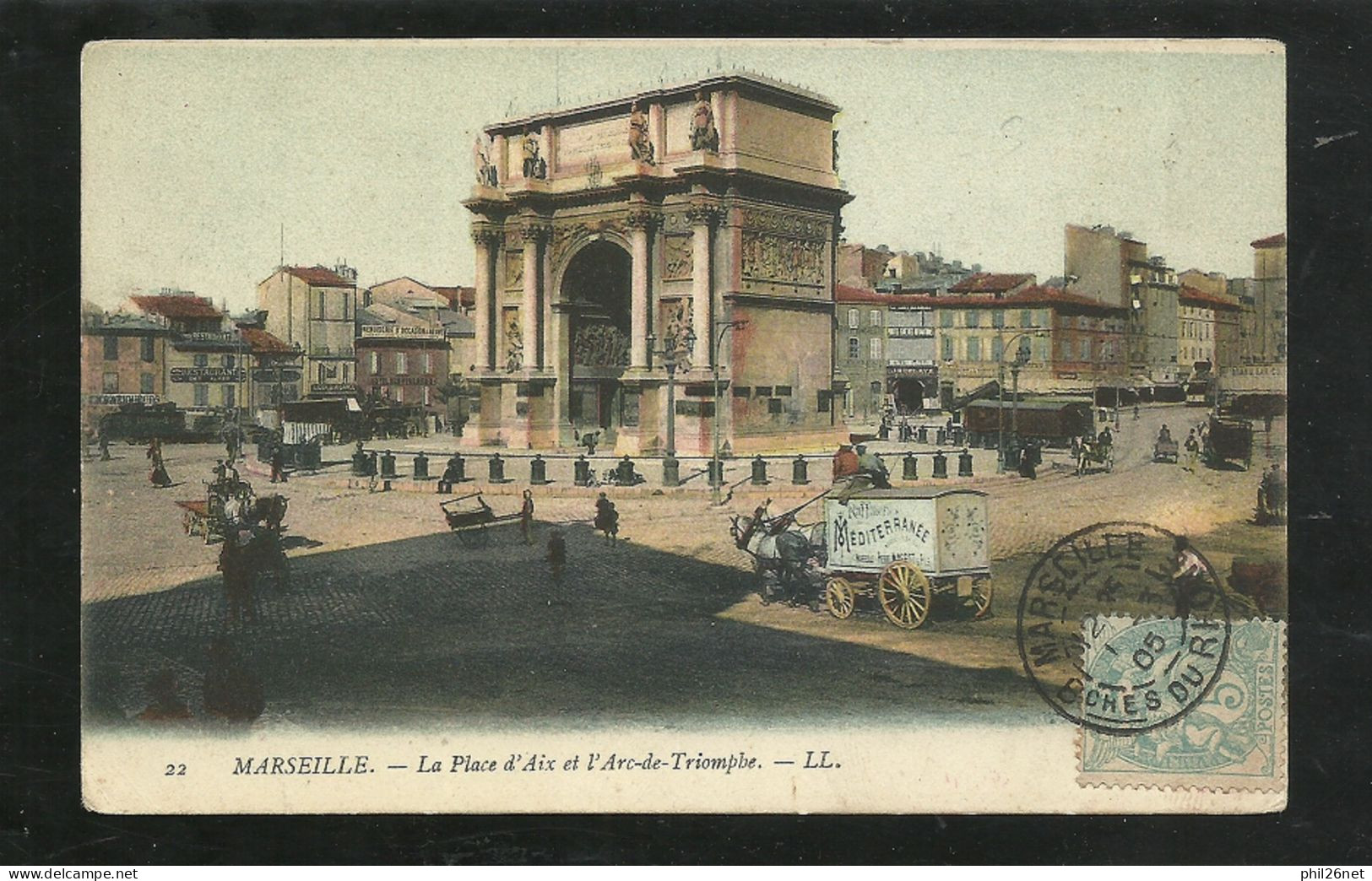 CPA éditions L.L Paris N°22 Marseille La Porte D'Aix Et L'Arc De Triomphe Animée Colorisée N°111 Le 1/3/1905 B/TB  Soldé - Monuments