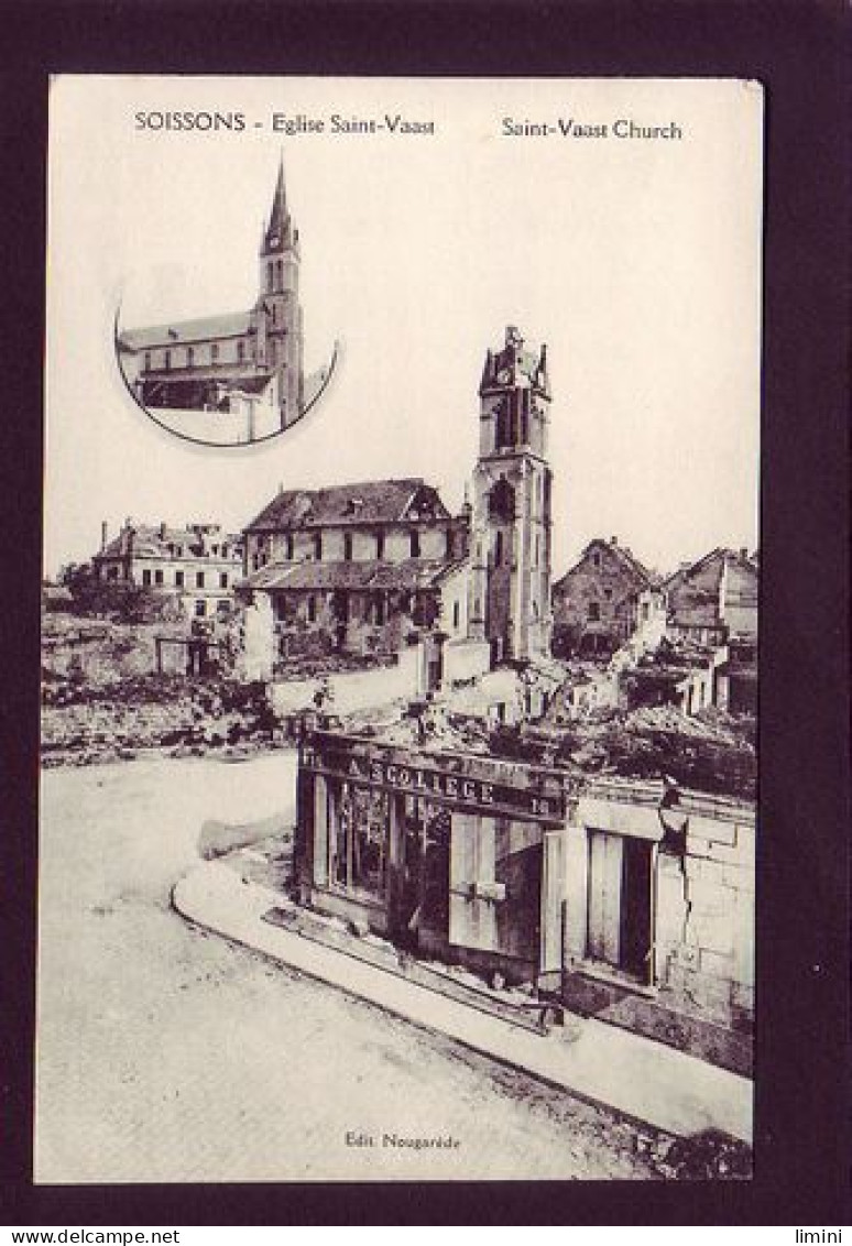 02 - GUERRE 14/18 - SOISSONS - ÉGLISE SAINT-VAAST -  - Soissons