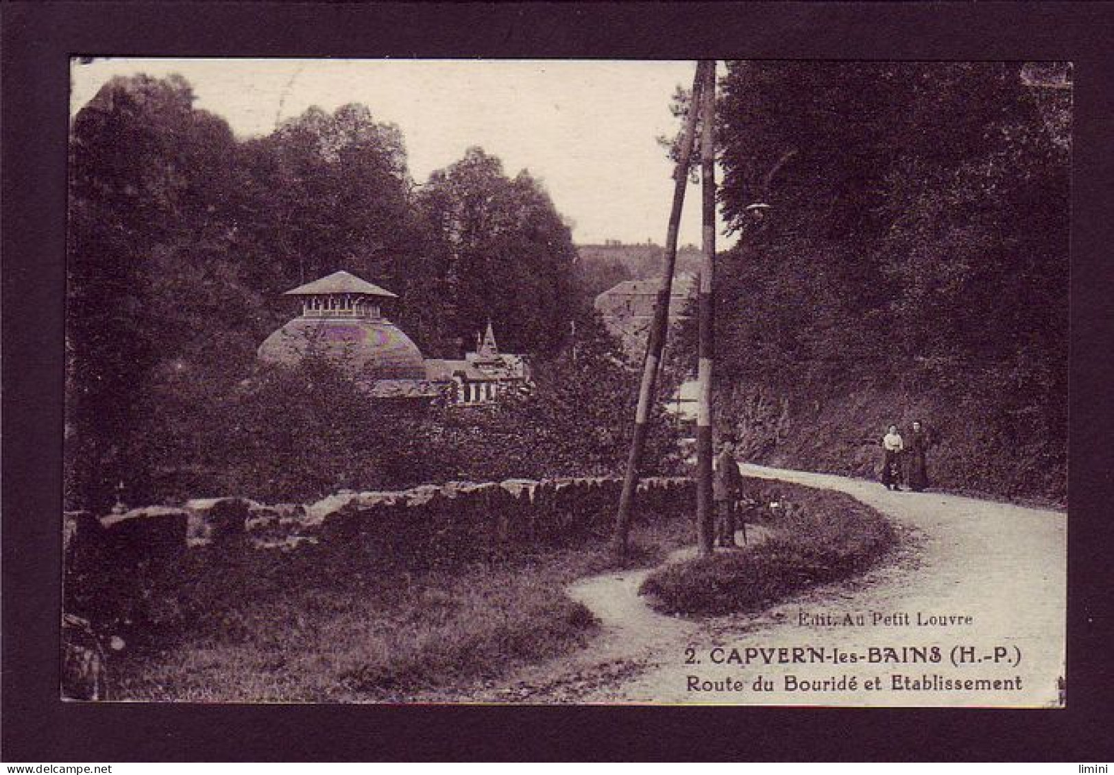 65 - CAPVERN-les-BAINS - ROUTE DU BOURIDE ET ETABLISSEMENT - ANIMÉE -  - Sonstige & Ohne Zuordnung