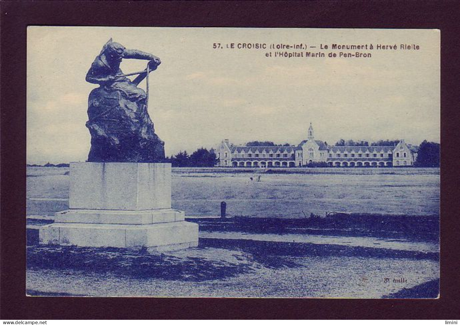 44 - LE CROISIC - LE MONUMENT  A HERVE RIELLE ET HOPITAL MARIN DE PEN-BRON -  - Le Croisic