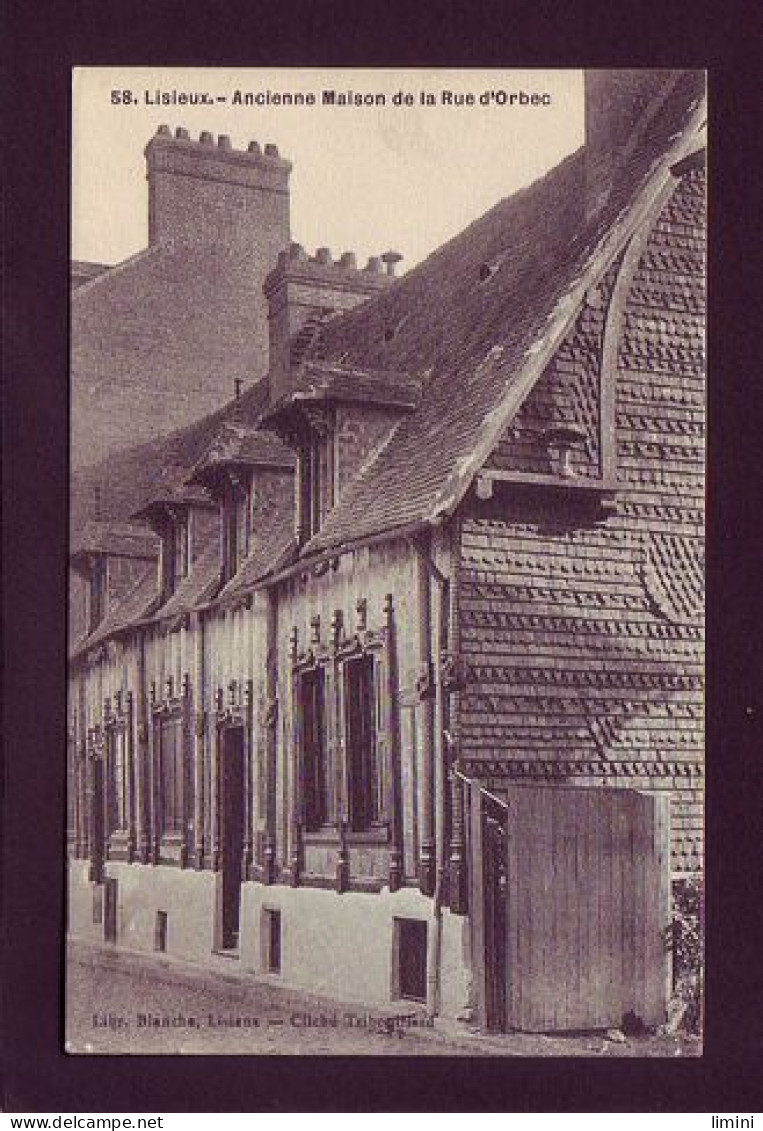 14 - LISIEUX - ANCIENNE MAISON DE LA RUE D'ORBEC -  - Lisieux