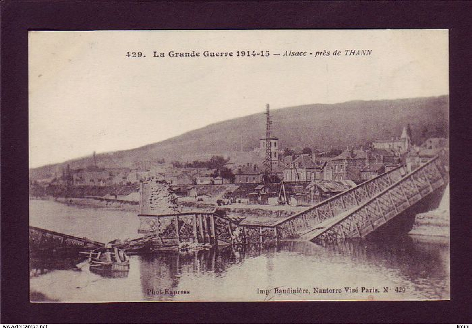 68 - GUERRE 14/18 - THANN - PONT DETRUIT -  - Thann