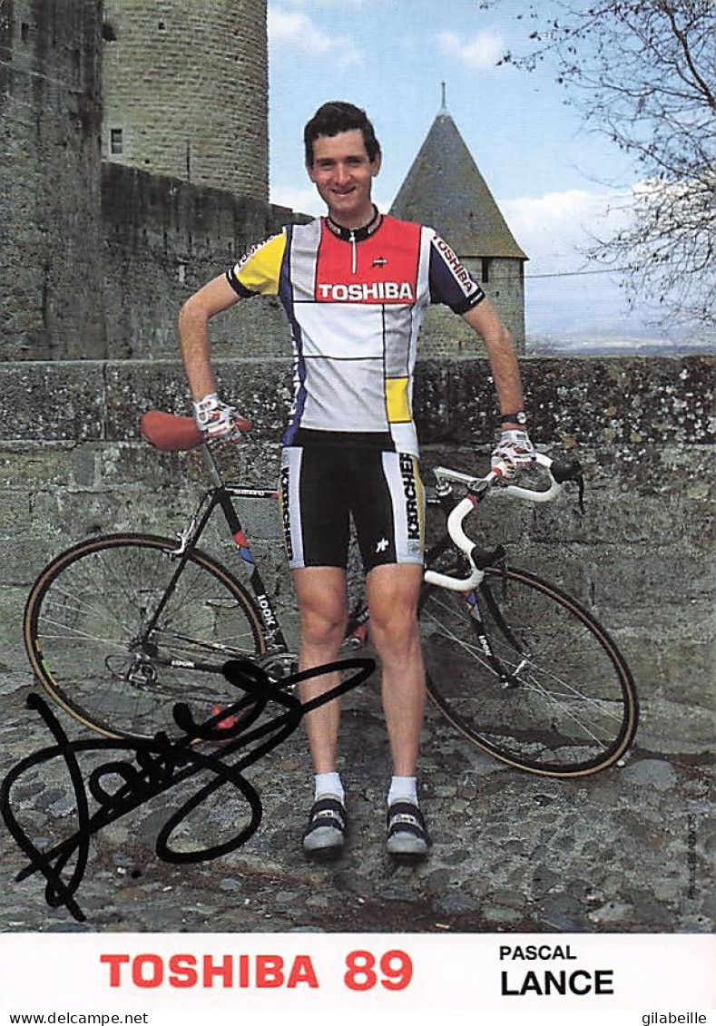 Vélo Coureur Cycliste Pascal Lance - Team Toshiba   - Cycling - Cyclisme - Ciclismo - Wielrennen- Dedicace - Cyclisme