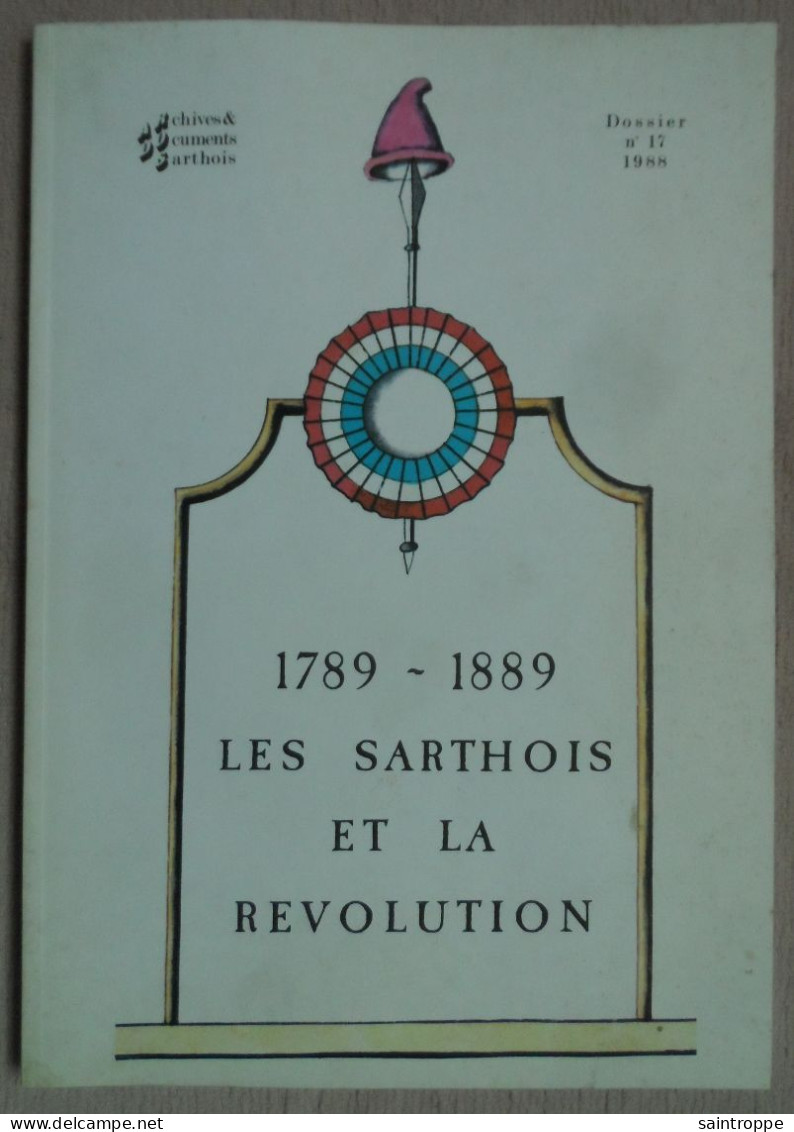 Les Sarthois Et La Révolution. Par Marcel Samson. Histoire. Régionalisme. - Historia