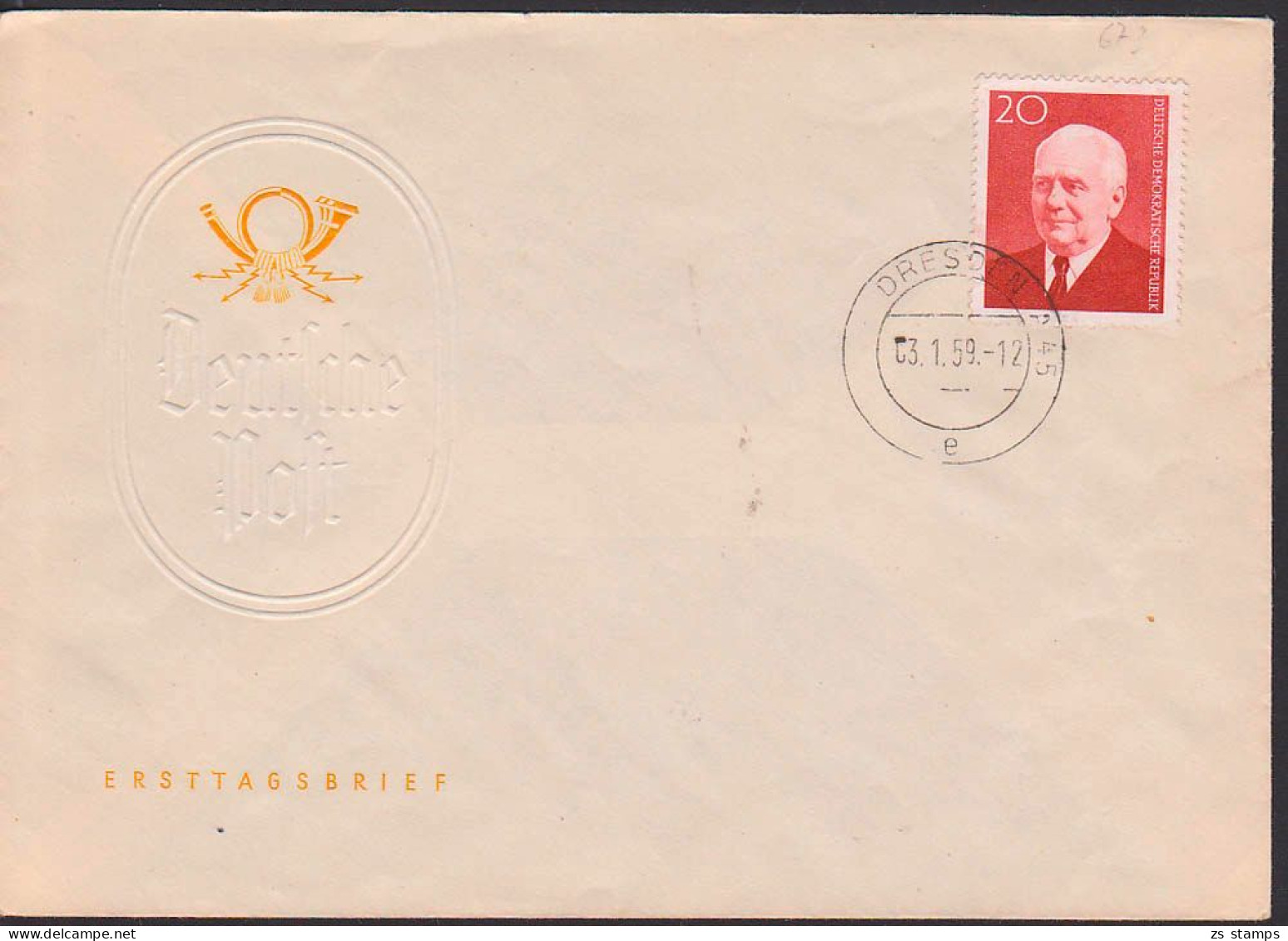 Wilhelm Pieck DDR FDC(A) 973 OSt. Dresden, Präsident Des Ersten Deutschen Arbeiter- Und Bauernstaates - 1950-1970