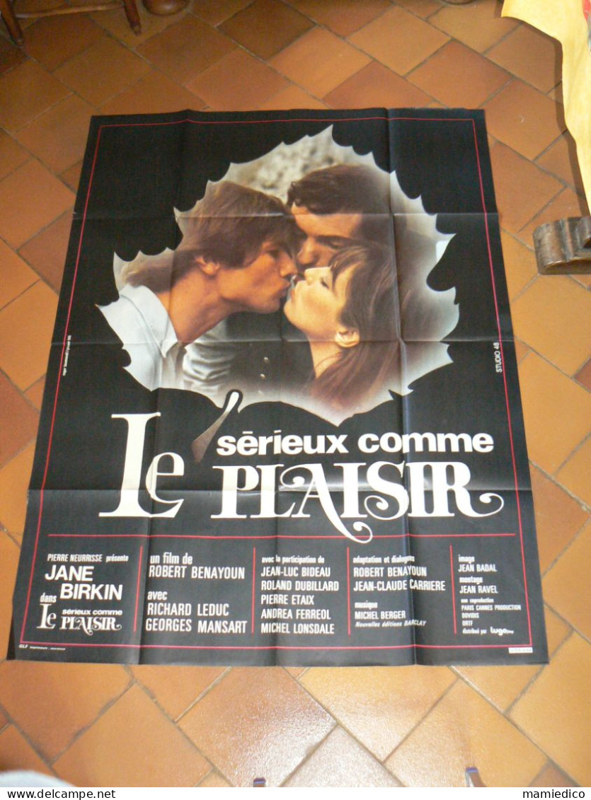 Affiche Du Film" SERIEUX COMME LE PLAISIR. "avec Jane BIRKIN. Film De Robert BENAYOUN. 116/160 Cm. Plis D'origine - Autographes