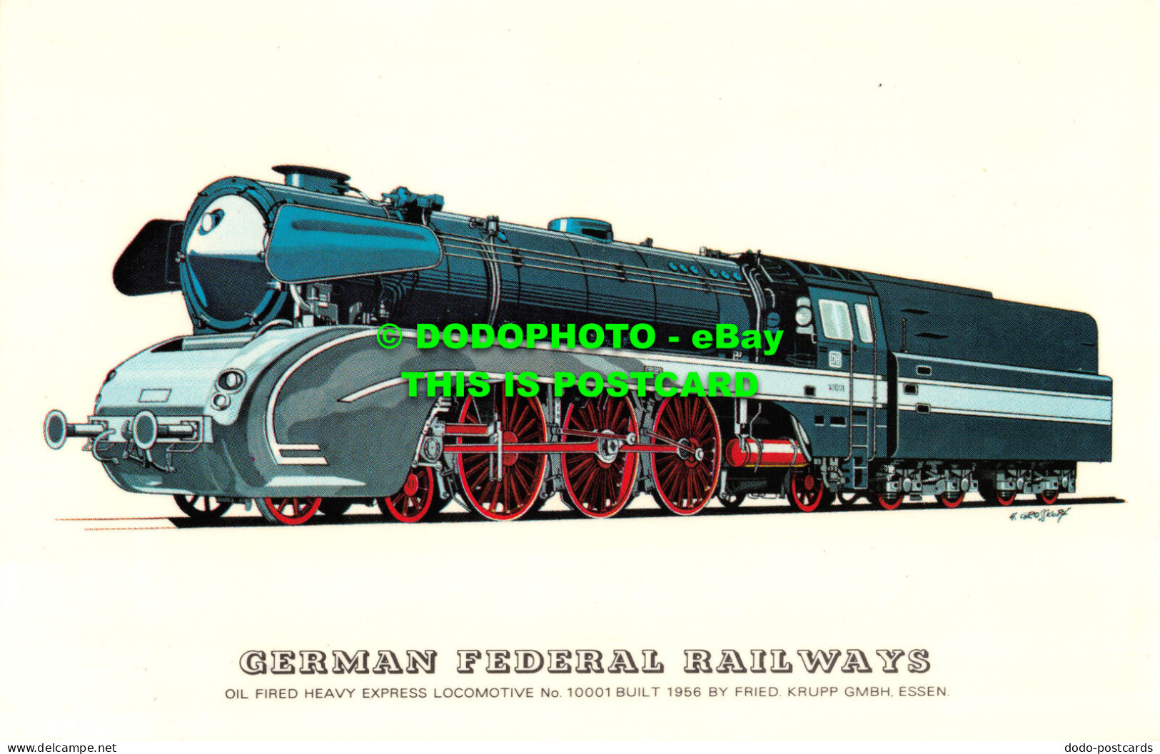 R526922 German Federal Railways. Oil Fired Heavy Express Locomotive No. 10001. B - World