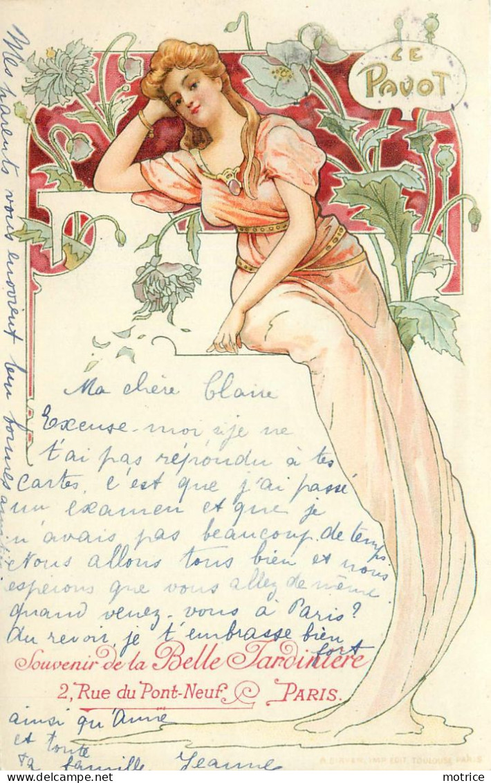 FEMME STYLE ART NOUVEAU - Carte Publicitaire, Souvenir De La Belle Jardinière., Le Pavot. - Frauen