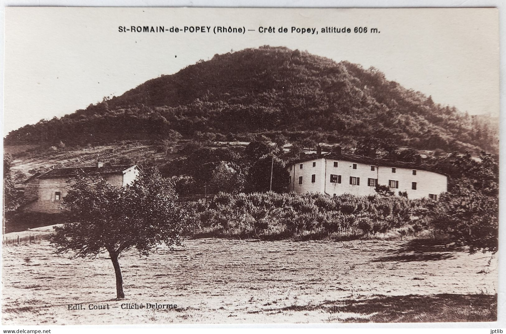CPA Carte Postale / 69 Rhône, St Saint-Romain-de-Popey / Édit. Court, Cliché Delorme / Crêt De Popey, Altitude 606 M. - Autres & Non Classés