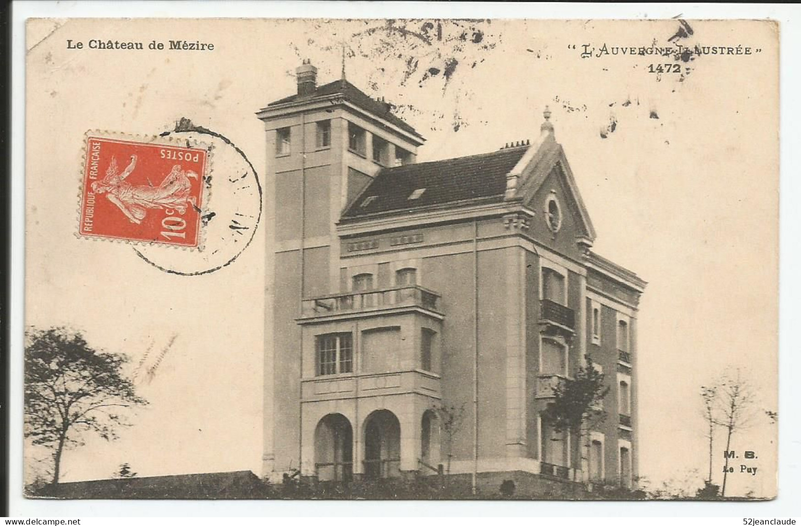 Le Château De Mézire   1912    N° 1472 - Autres & Non Classés