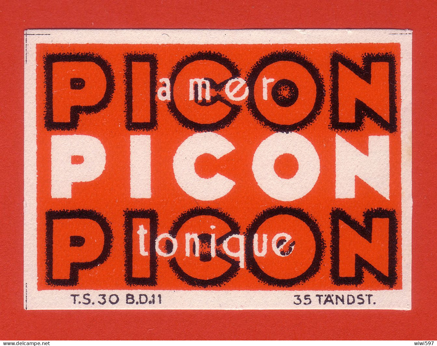 ÉTIQUETTE DE BOITE D'ALLUMETTES PICON TONIQUE - ANNÉES  30 / 40 - Zündholzschachteletiketten