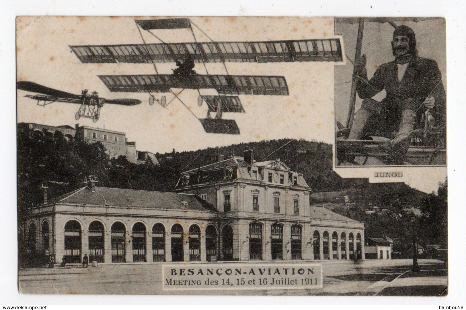 BESANCON * DOUBS * AVIATION * MEETING JUILLE 1911 * AVIATEUR JUNOD * BIPLAN - Besancon