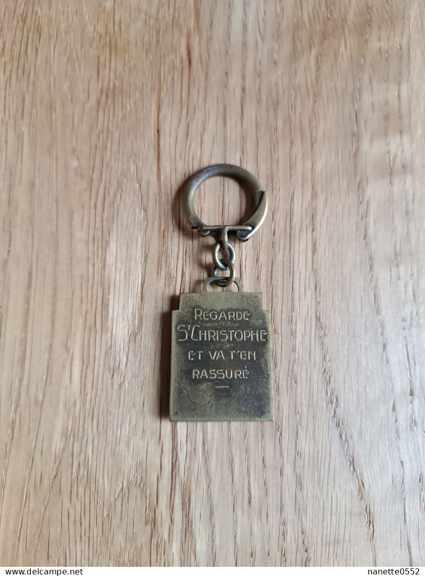 Porte Clé Ancien - REGARDE St CHRISTOPHE ET VA T'EN RASSURE - Key-rings