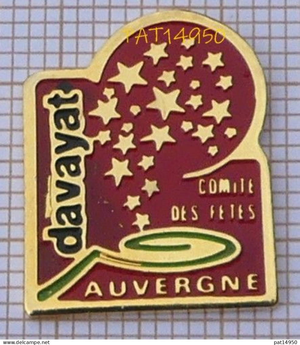 PAT14950 COMITE Des FETES De DAVAYAT AUVERGNE Dpt 63   PUY De DOME - Städte