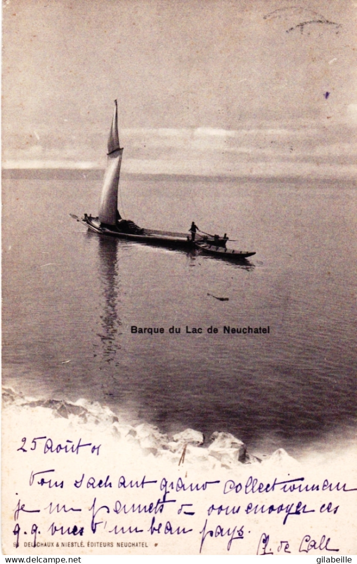 Barque Du Lac De NEUCHATEL  - 1901 - Other & Unclassified