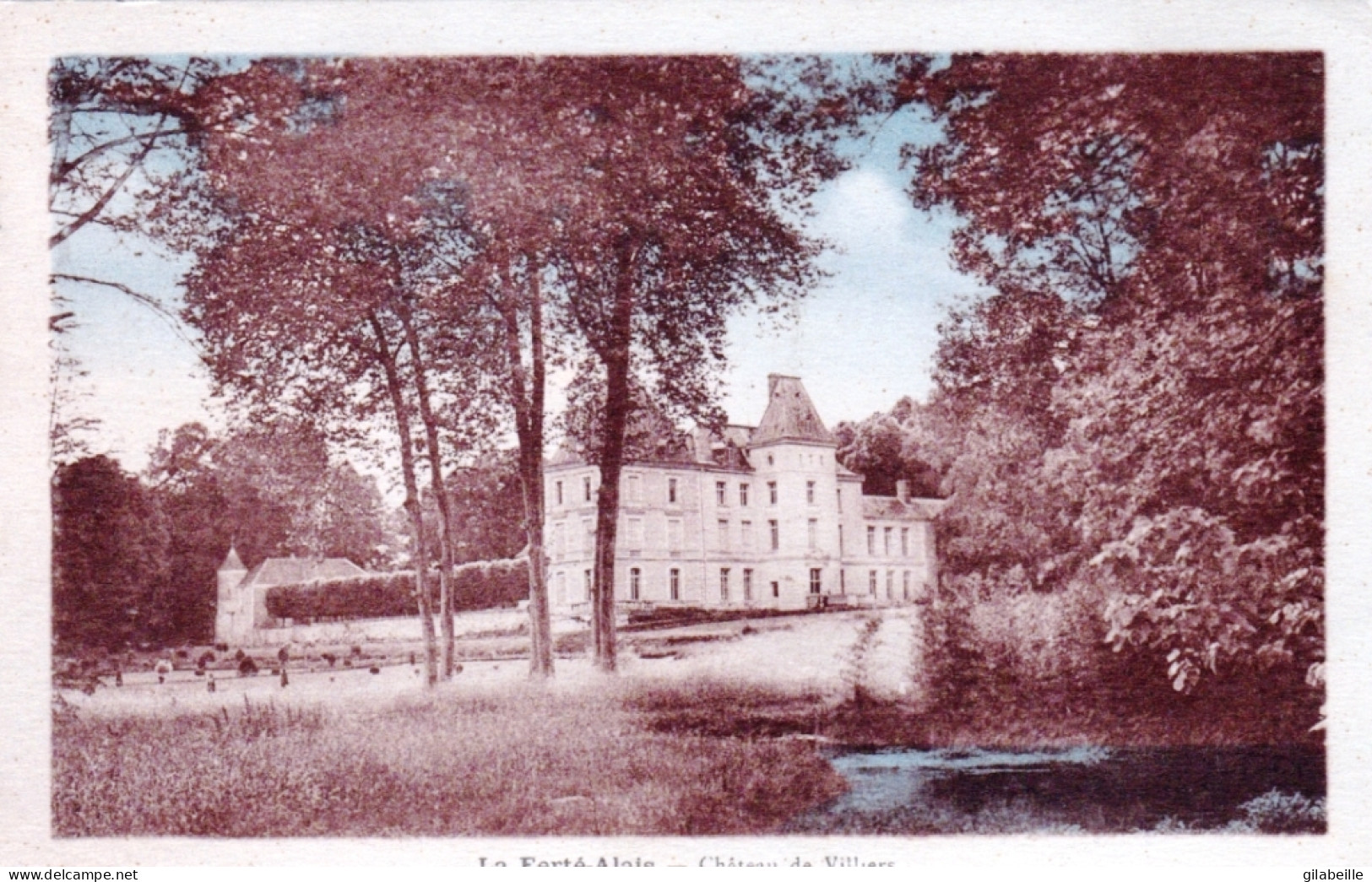 91 - Essonne - LA FERTE ALAIS - Chateau De Villiers - La Ferte Alais