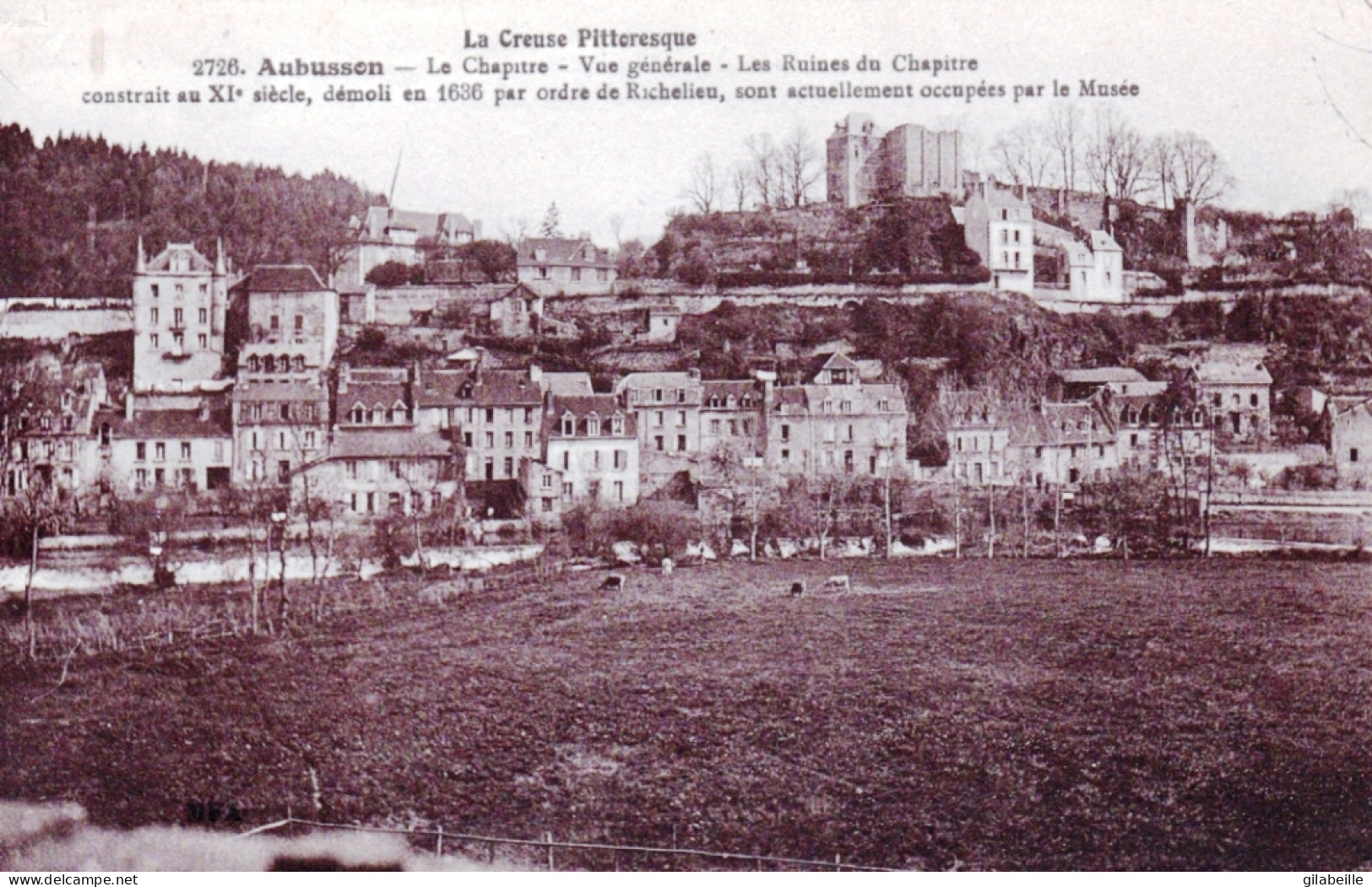 23 - Creuse - AUBUSSON - Les Ruines Du Chapitre - Aubusson