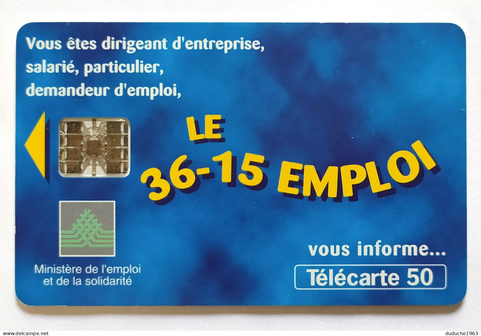 Télécarte France - 3615 Emploi - Zonder Classificatie