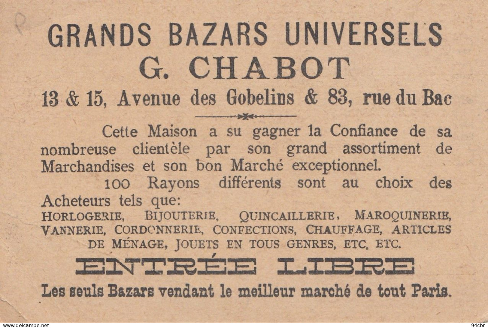 CHROMO IMAGE ( 7x11))  G CHABOT Grands Bazar 13 Et 15 Av Des Gobelins  (  B.bur Chromo) - Altri & Non Classificati