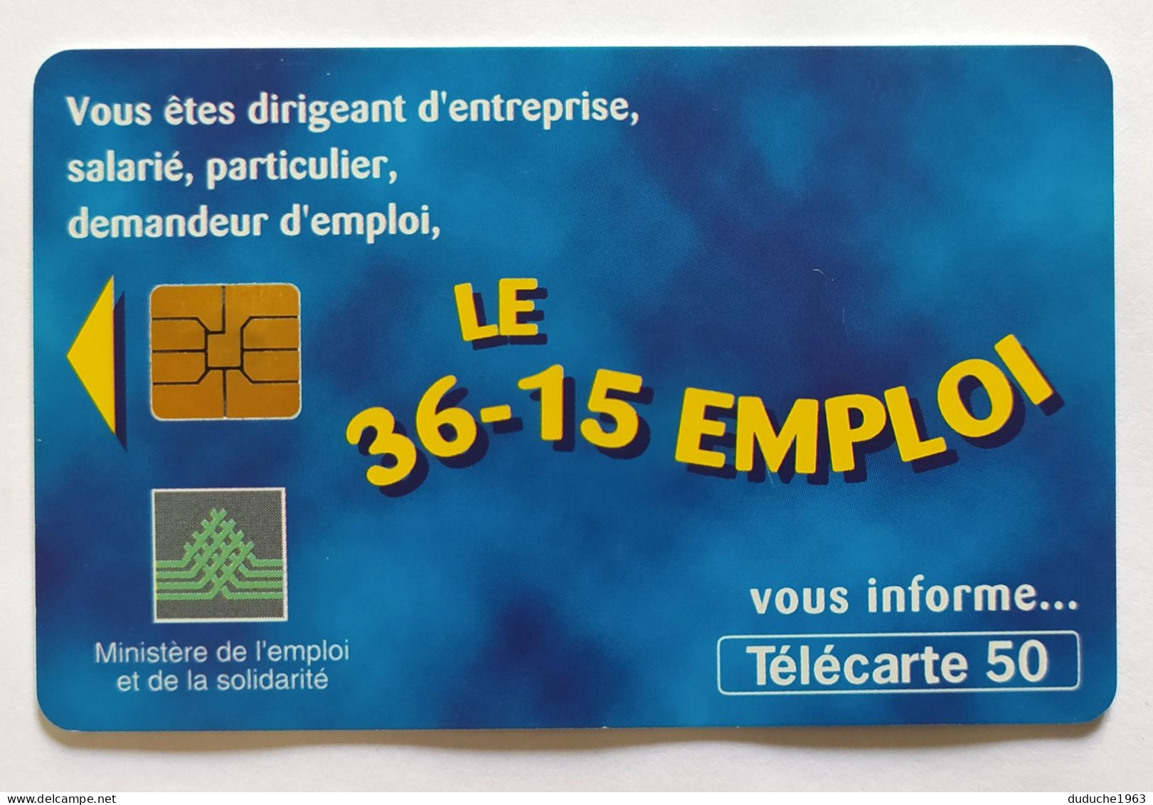 Télécarte France - 3615 Emploi - Non Classificati