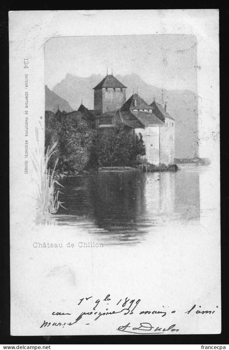 14547 - SUISSE -  CHÂTEAU DE CHILLON - DOS NON DIVISE - Sonstige & Ohne Zuordnung