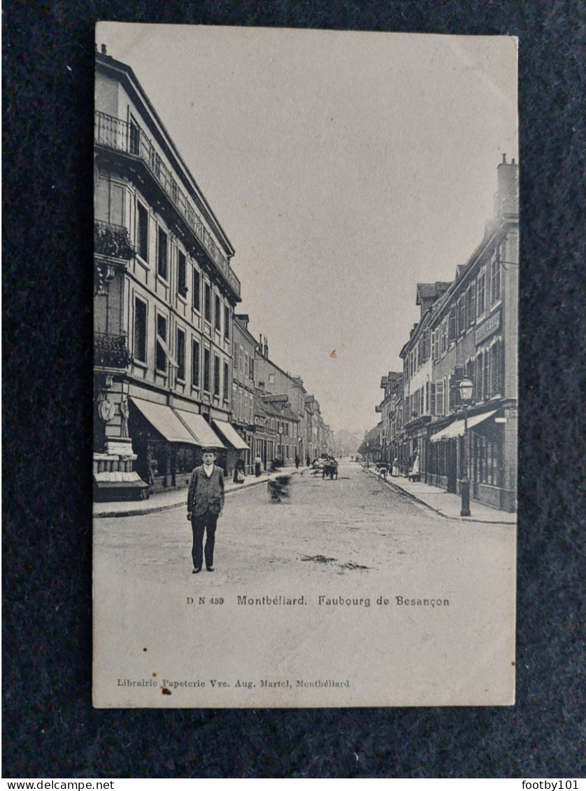 CPA  MONTBELIARD  Faubourg De Besançon   N° 459 - Montbéliard