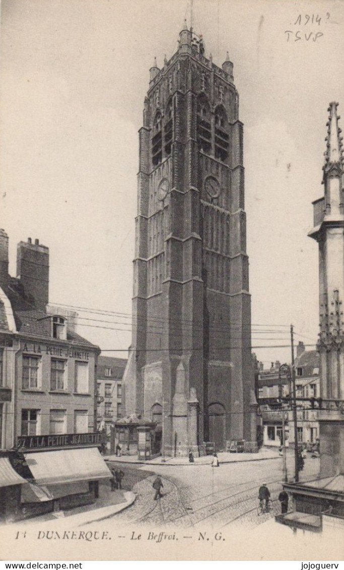 Dunkerque Le Beffroi ( A La Petite Jeannette  ... Le Cénotaphe N'est Pas Encore En Place (info Sur La Guerre Au Dos - Dunkerque