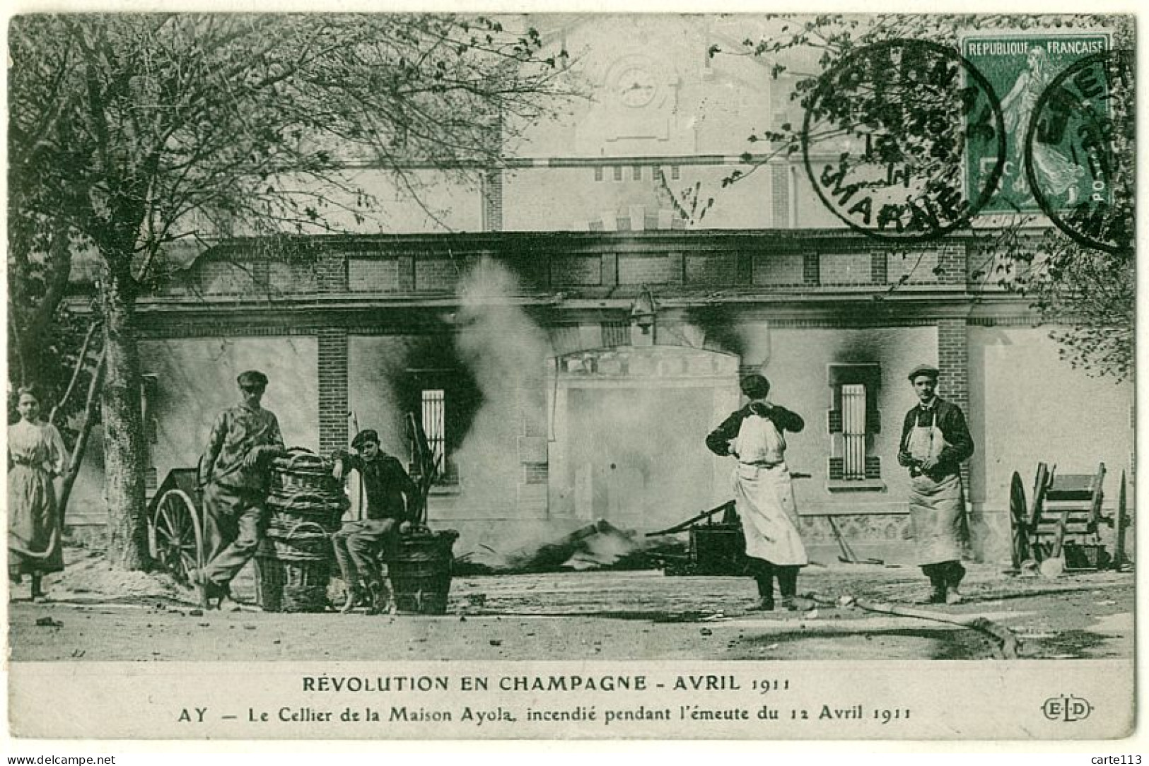 51 - B18339CPA - AY - Cellier De La Maison Ayola Incendié - REVOLUTION EN CHAMPAGNE - Avril 1911émeutes De Avril 1911 - - Ay En Champagne