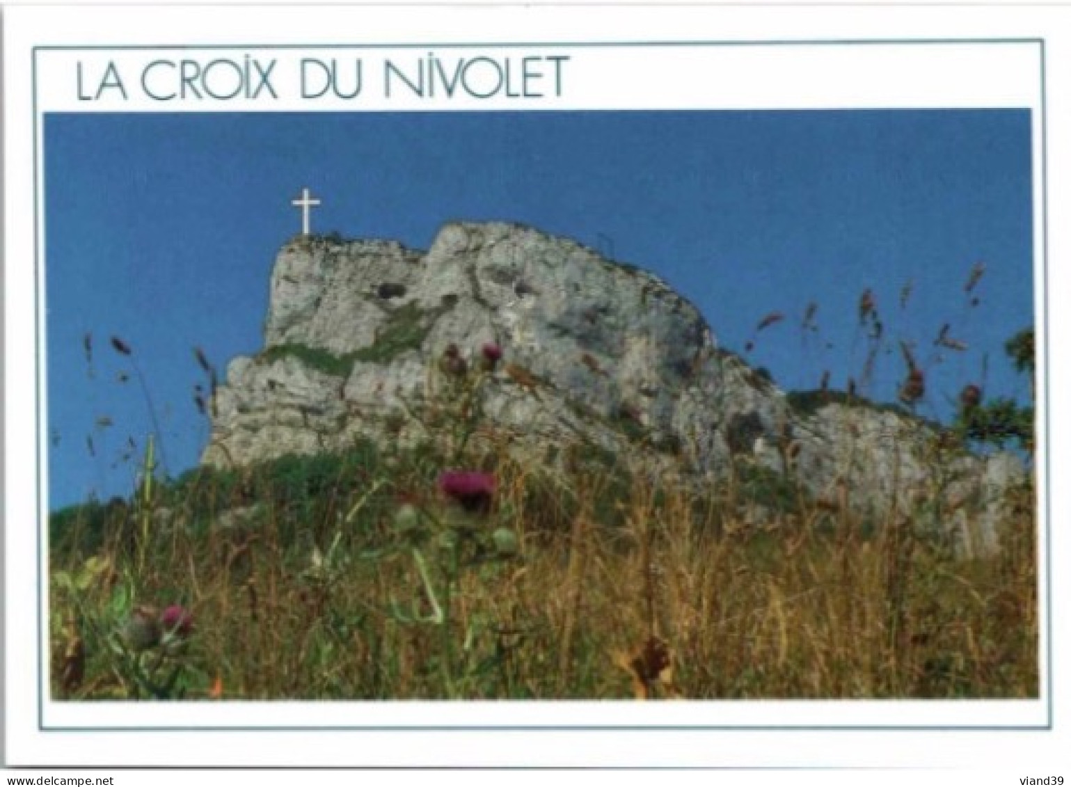 LES DESERTS - CROIX DU NIVOLET. -   -.   Non Circulée. - Autres & Non Classés