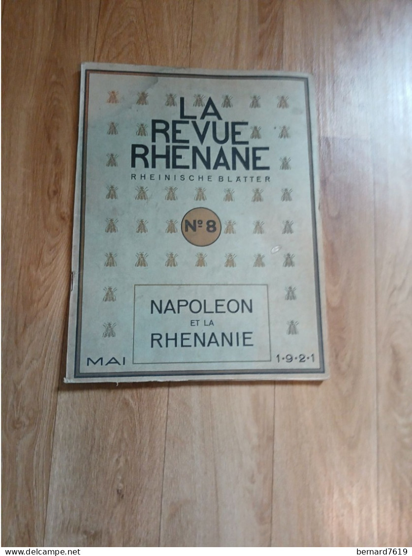 Livre La Revue  Rhenane - Eheinische Blatter  N) 8  Annee 1921 -  Napoleon Et La Rhenanie - Lorraine - Vosges