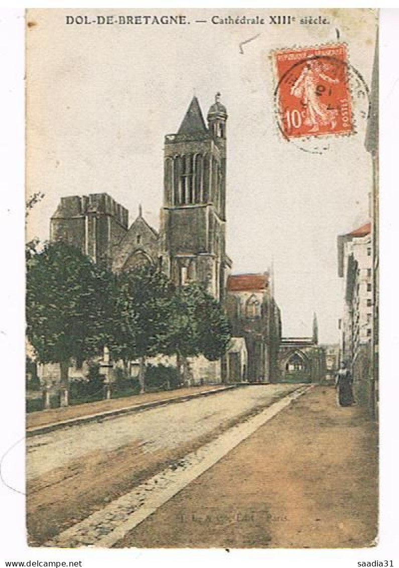 35 DOL DE BRETAGNE CATHEDRALE XIII° 1916 - Dol De Bretagne