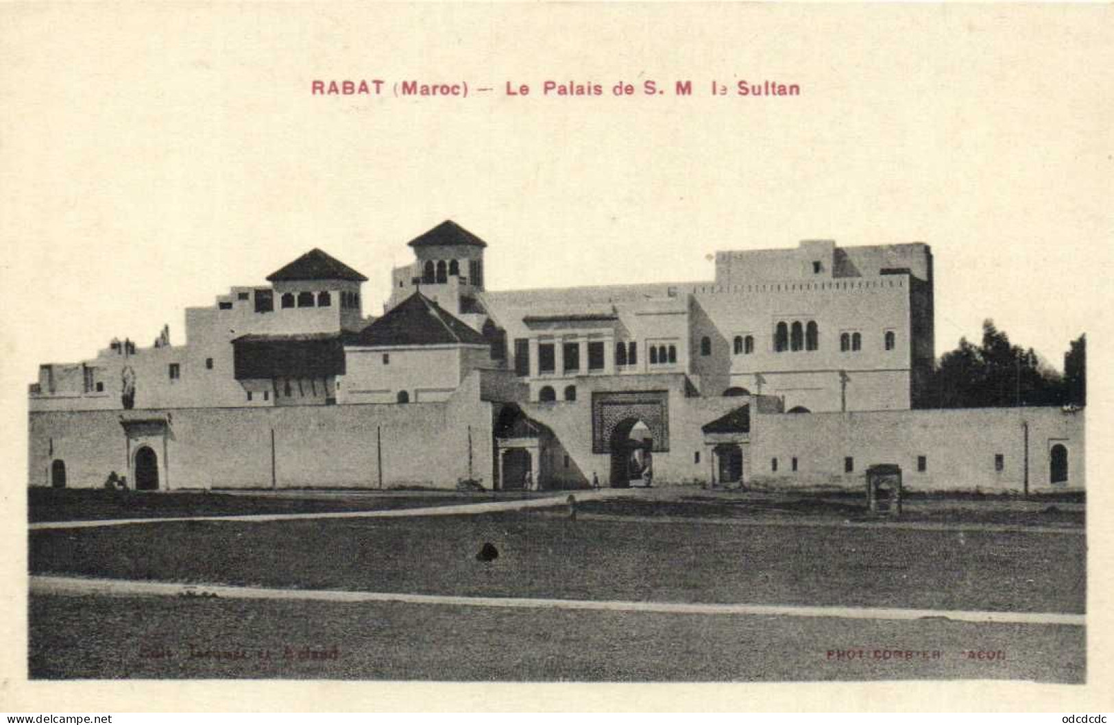 RABAT (Maroc) Le Palais De S M Le Sultan  RV - Rabat