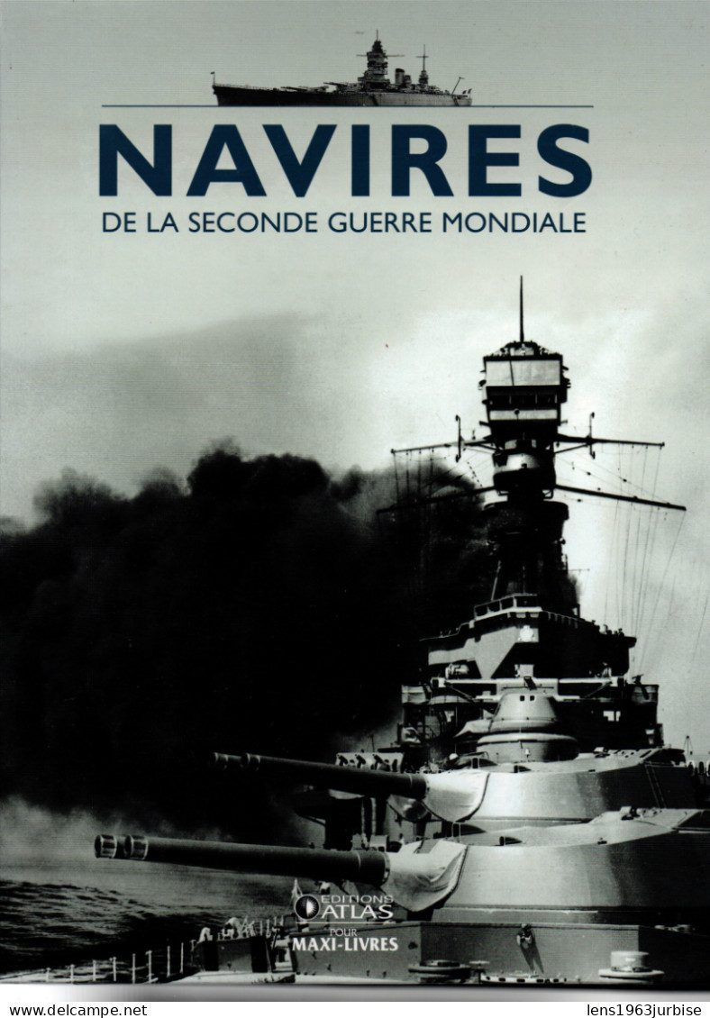 Navires De La Seconde Guerre Mondiale , ( 2005 )234 Pages - Weltkrieg 1939-45