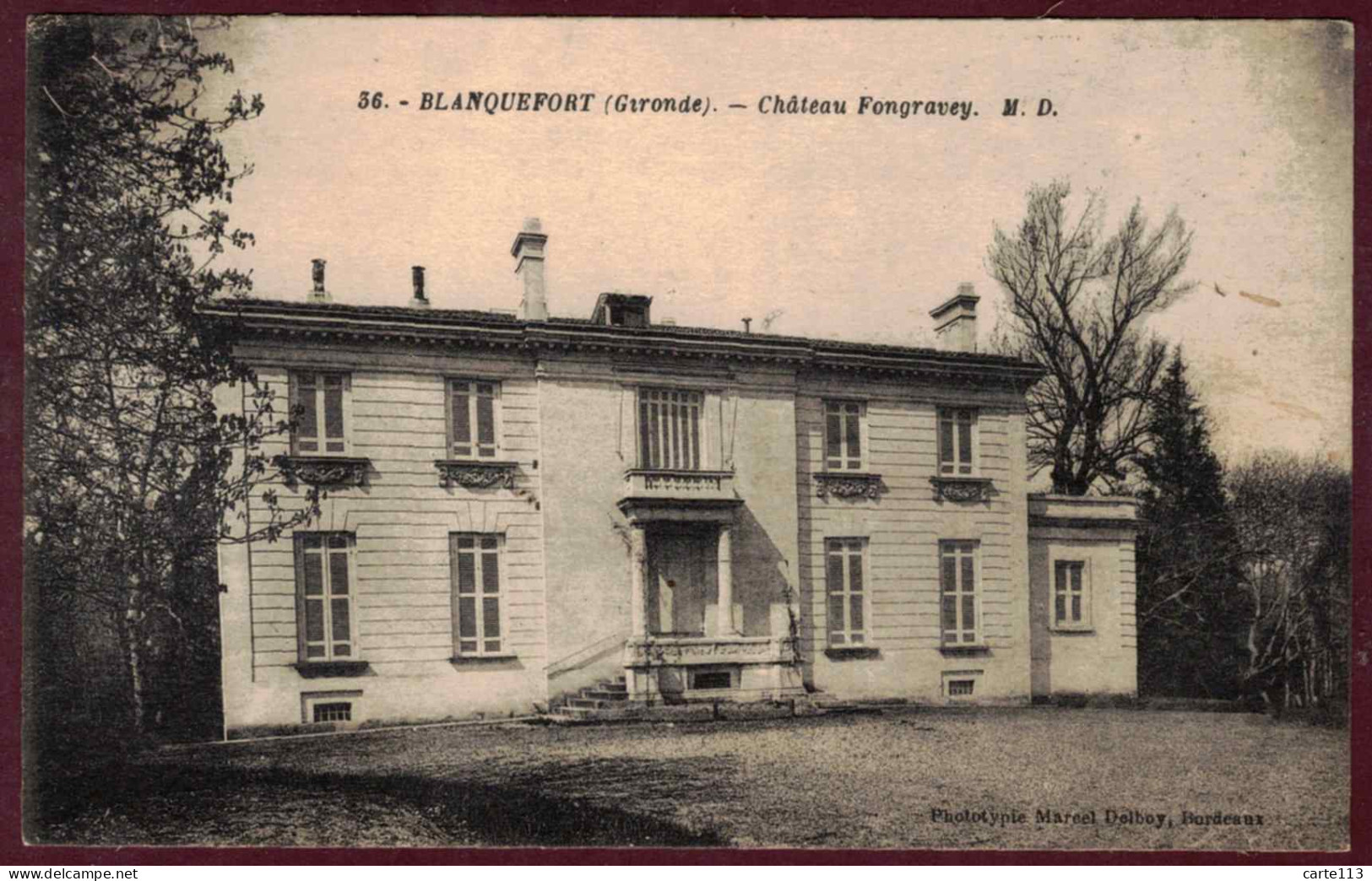 33 - B28262CPA - BLANQUEFORT - Chateau Fongravey - Très Bon état - GIRONDE - Blanquefort