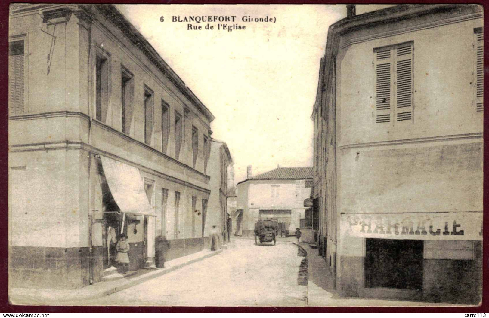 33 - B28250CPA - BLANQUEFORT - Rue De L'eglise . Pharmacie - Très Bon état - GIRONDE - Blanquefort