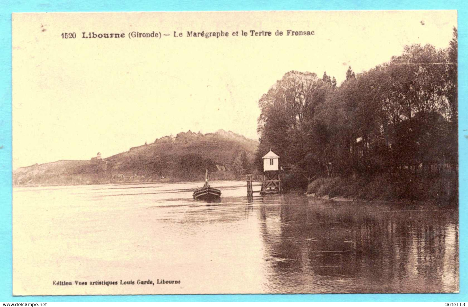 33 - B27824CPA - LIBOURNE - Le Marégraphe Et Le Tertre De Fronsac - Très Bon état - GIRONDE - Libourne